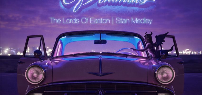 The Lords Of Easton and Stan Medley release new EP – Just A Couple Animals
